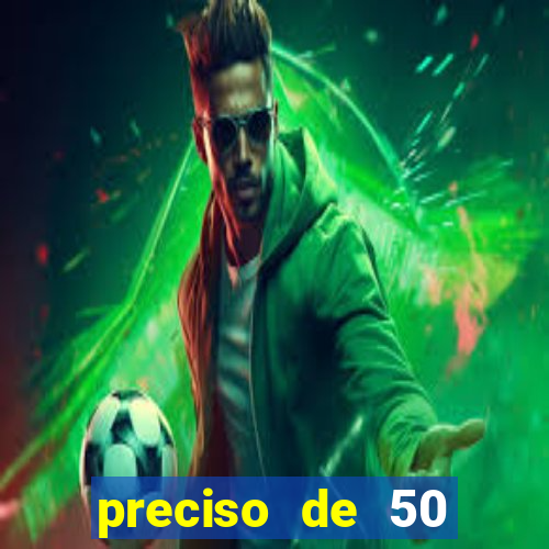 preciso de 50 reais urgente